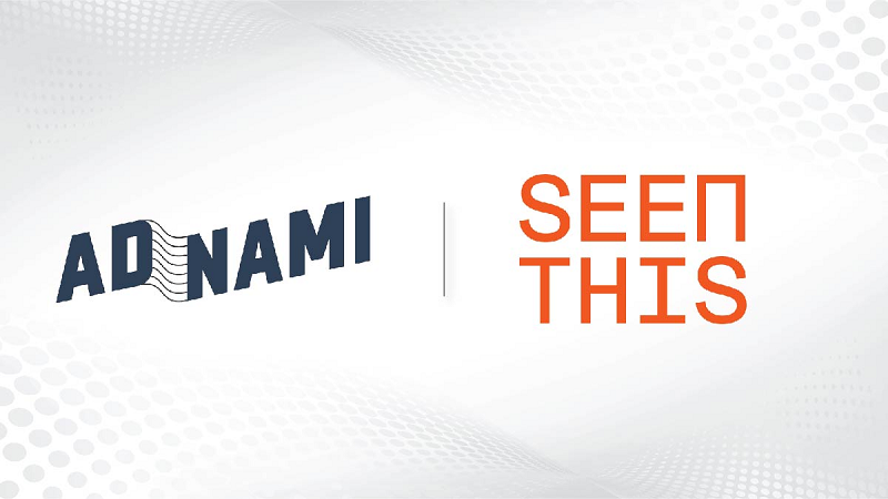 Adnami partners with SeenThis as to enable fast video streaming in high impact formats